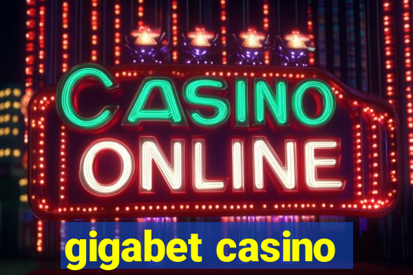 gigabet casino