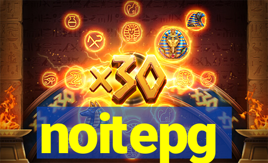 noitepg