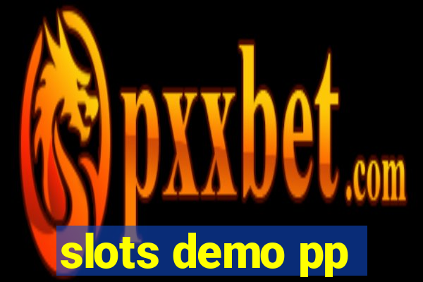 slots demo pp