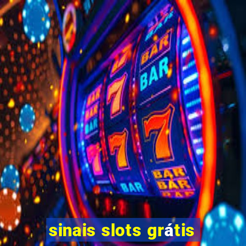 sinais slots grátis