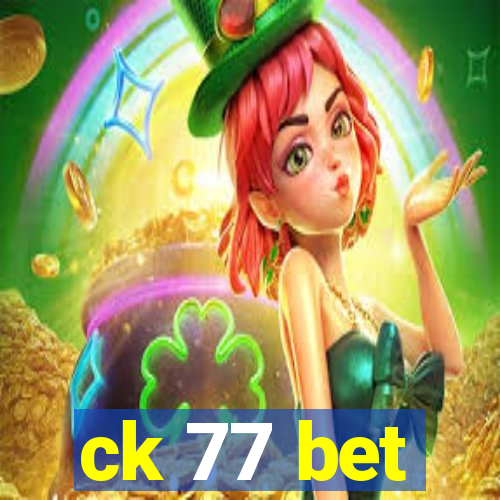 ck 77 bet