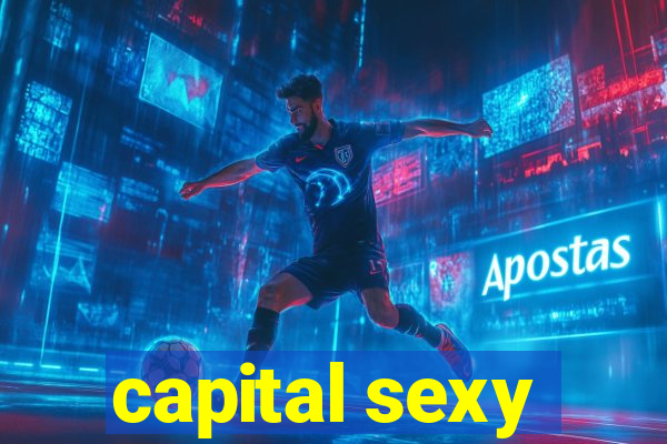 capital sexy