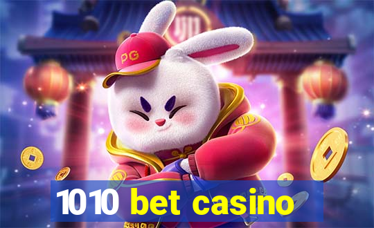 1010 bet casino