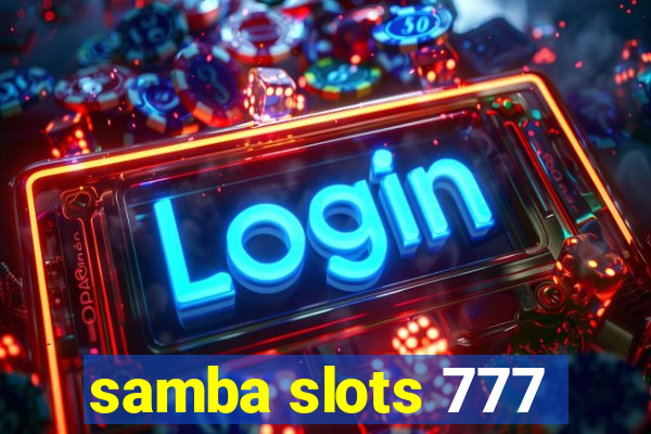 samba slots 777