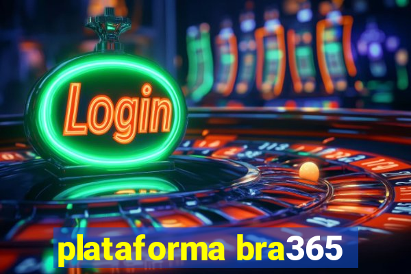 plataforma bra365