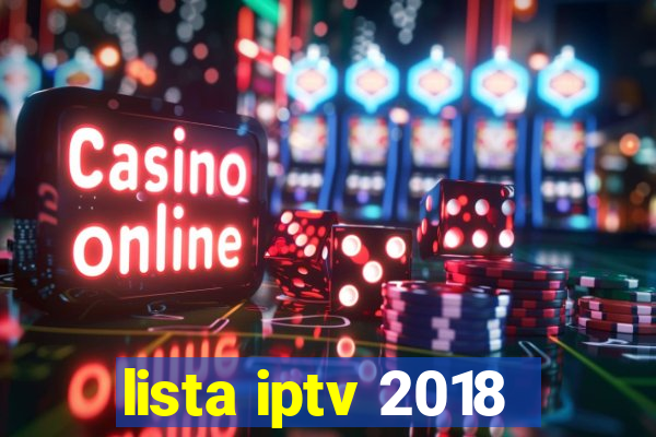 lista iptv 2018