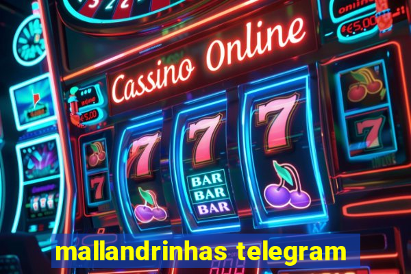 mallandrinhas telegram