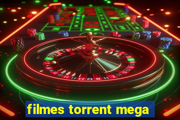 filmes torrent mega