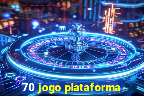 70 jogo plataforma