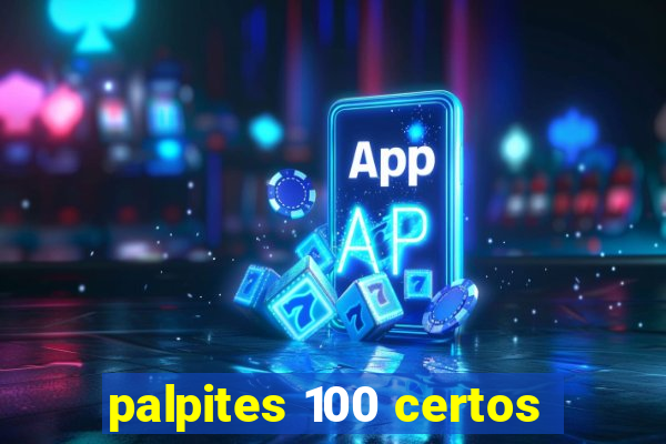 palpites 100 certos