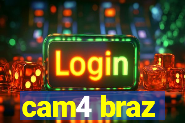 cam4 braz