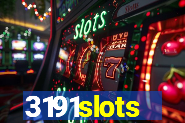 3191slots