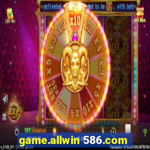 game.allwin 586.com