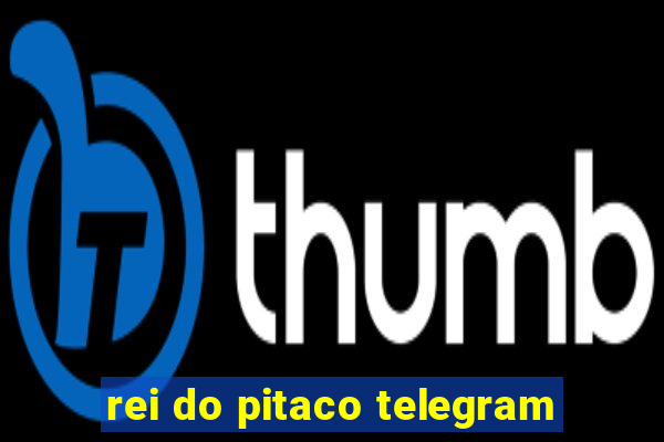 rei do pitaco telegram