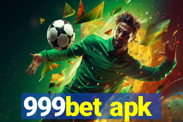 999bet apk