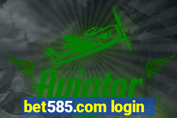 bet585.com login