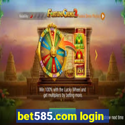 bet585.com login