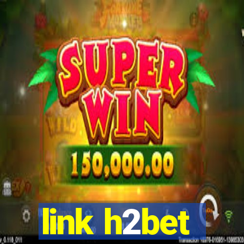 link h2bet