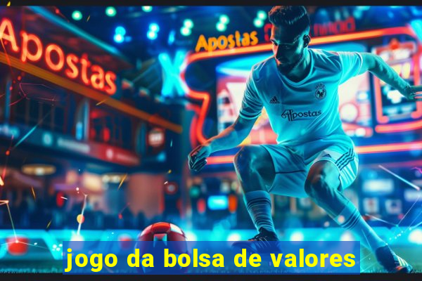 jogo da bolsa de valores