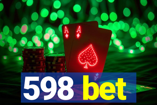 598 bet