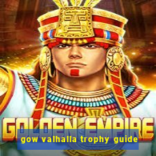 gow valhalla trophy guide