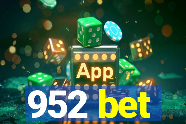 952 bet