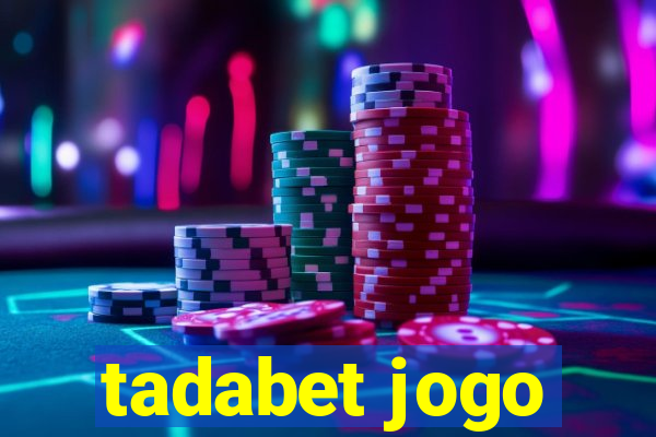 tadabet jogo