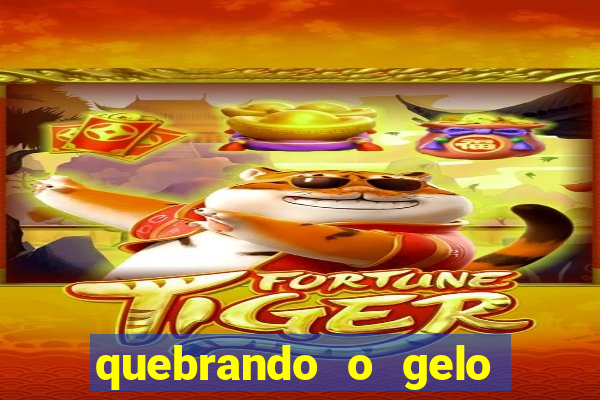 quebrando o gelo pdf download