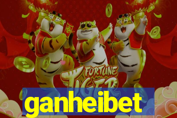 ganheibet