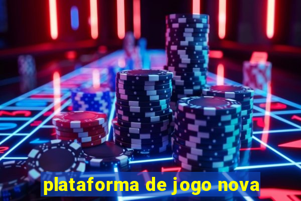 plataforma de jogo nova