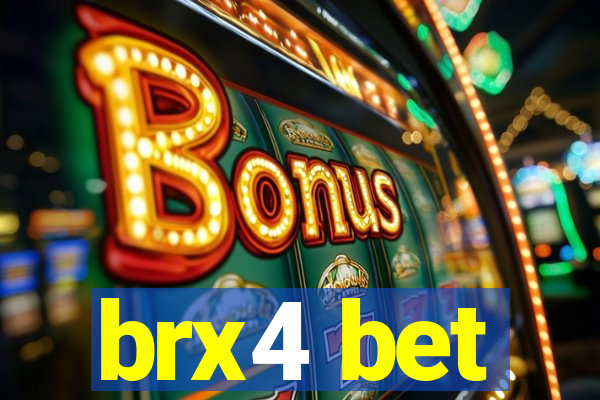 brx4 bet