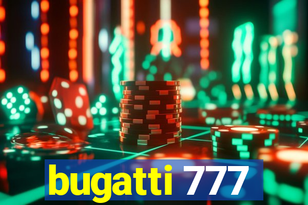 bugatti 777