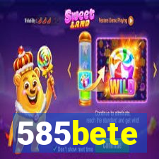 585bete