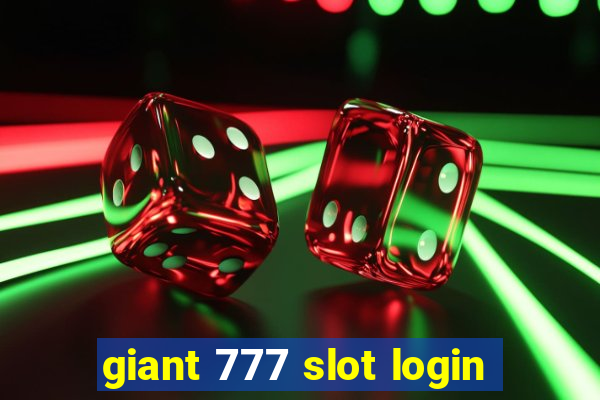 giant 777 slot login