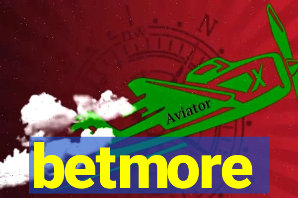 betmore