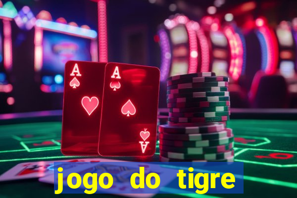 jogo do tigre deposito minimo 1 real