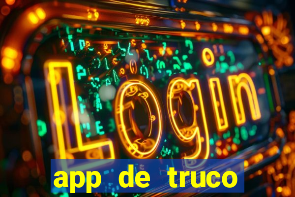 app de truco valendo dinheiro