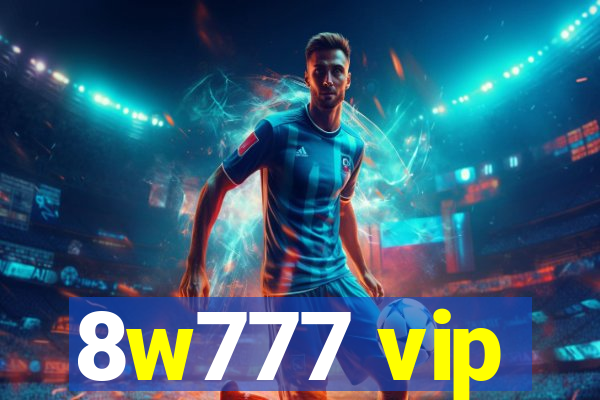 8w777 vip