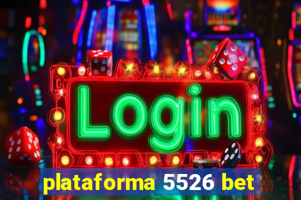 plataforma 5526 bet