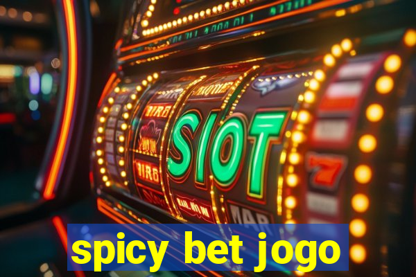 spicy bet jogo