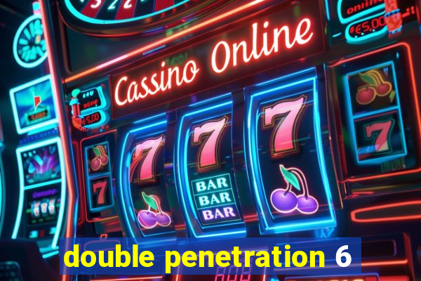 double penetration 6