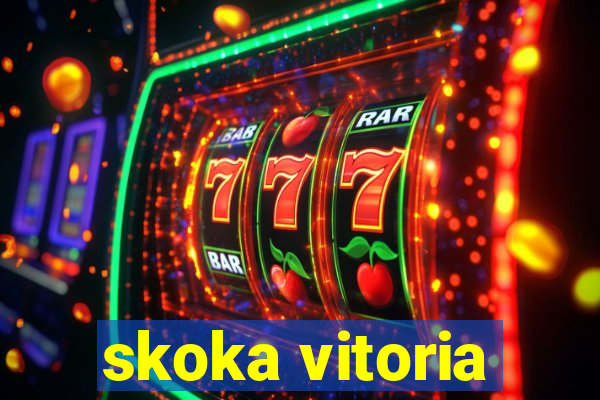 skoka vitoria