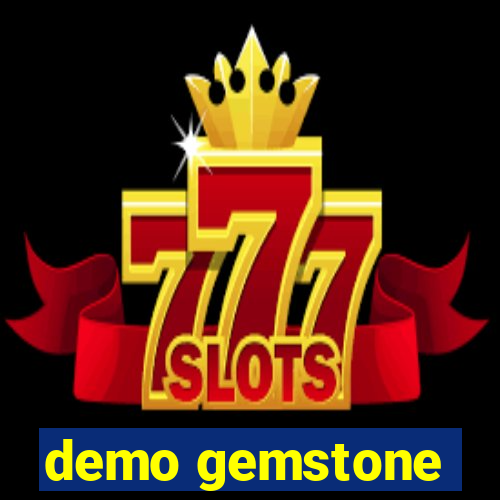 demo gemstone