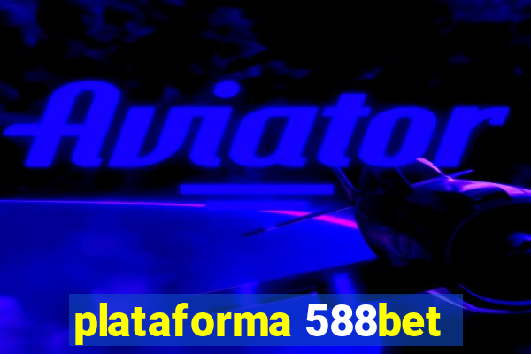 plataforma 588bet