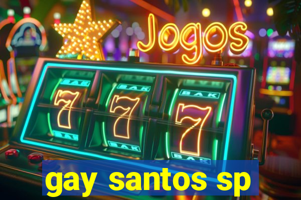 gay santos sp