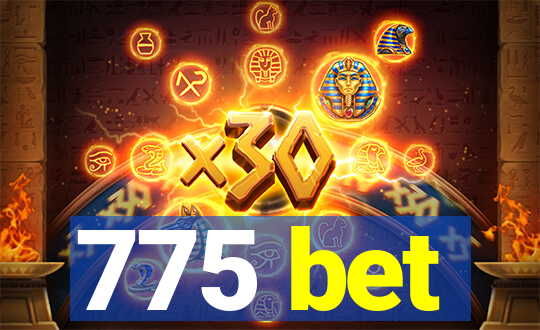 775 bet