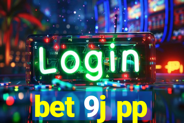 bet 9j pp