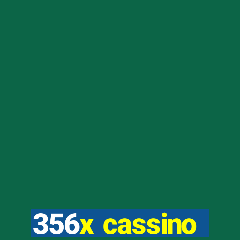 356x cassino