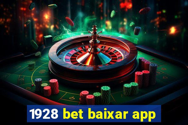 1928 bet baixar app