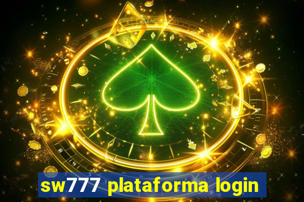 sw777 plataforma login